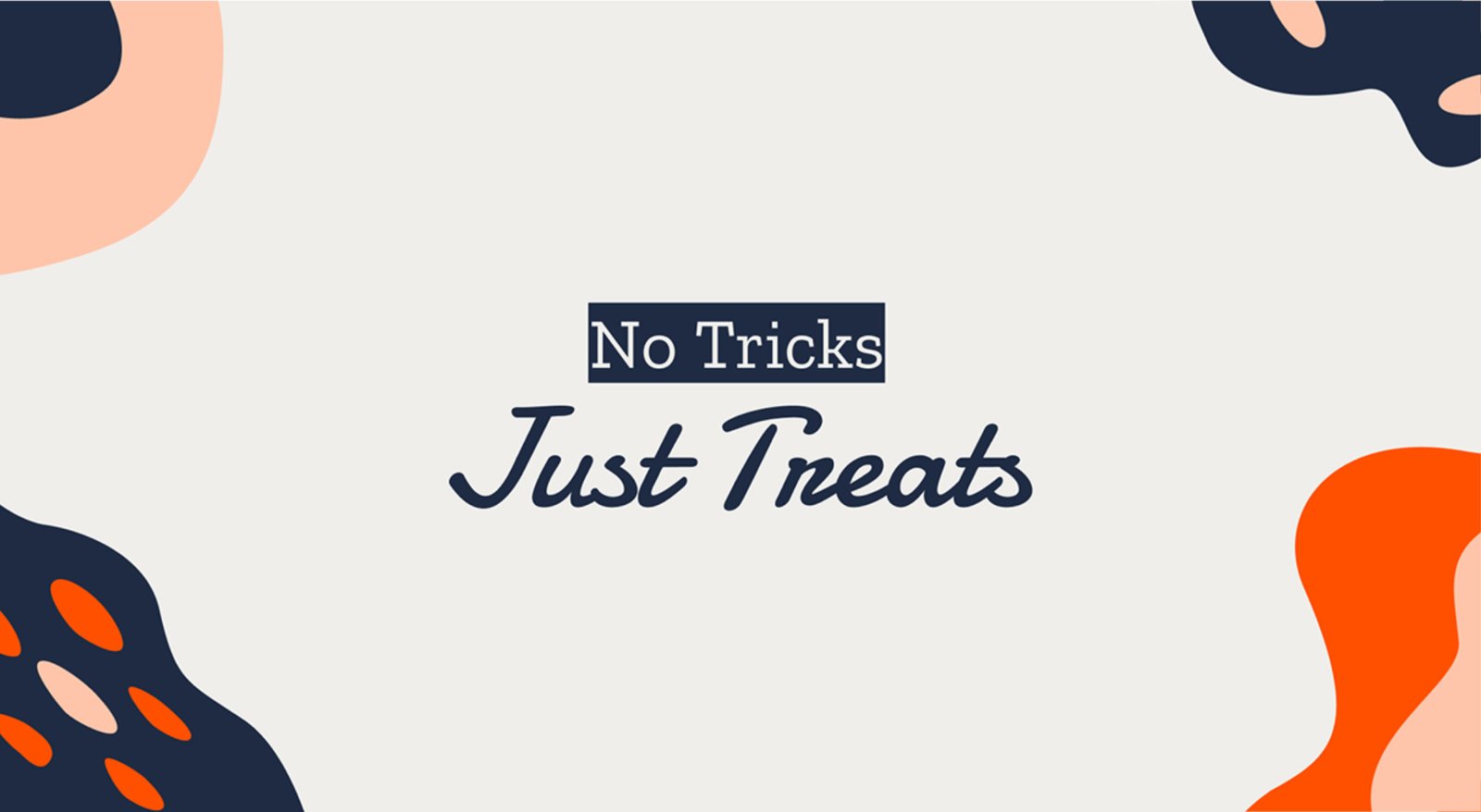 No Tricks Just Treats Branding